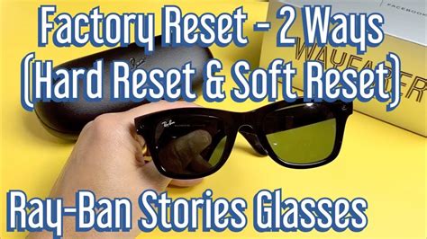 factory reset ray-ban stories